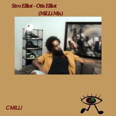 Stro Elliot - Otis Elliot (MiLLi Mix)