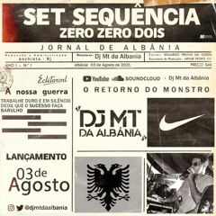SET SEQUÊNCIA PART 2 ( ( DJ MT DA ALBÂNIA )) 140 BPM