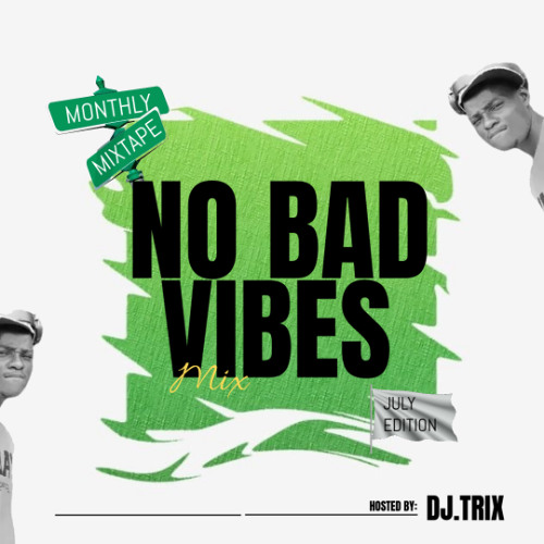 NO BAD VIBES