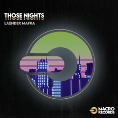 Laender Mafra - Those Nights (original mix )