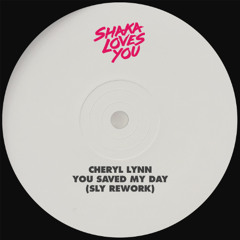 Cheryl Lynn - You Saved My Day (SLY Rework)