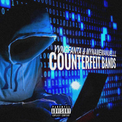 Counterfeit Bands Ft.Mannyily (prod.emosama)