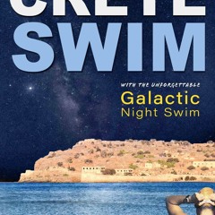 Kindle online PDF Crete Swim: An insider's guide to sightseeing from the water free acces