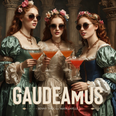 GAUDEAMUS (feat. Maya Lavelle)