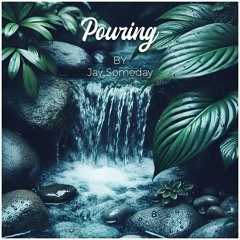 Pouring (Free Download)