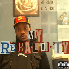 Jermo Dinero- My reality intro