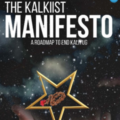 50 Implications Of The Kalkiist Manifesto