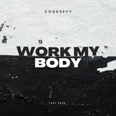 Cookseyy - Work My Body (HardBass)