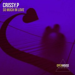 So Much In Love - Released on Open House Records