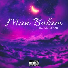 Man Balam (ft. Shekaar)