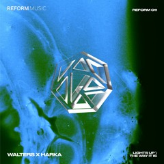 OTW Premiere: Walters X Harka - The Way It Is [Reform Music]
