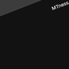 MTness