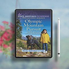 Olympic Mountain Pursuit (Pacific Northwest K-9 Unit Book 4). Totally Free [PDF]