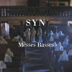 SYN9 - Messes Basses
