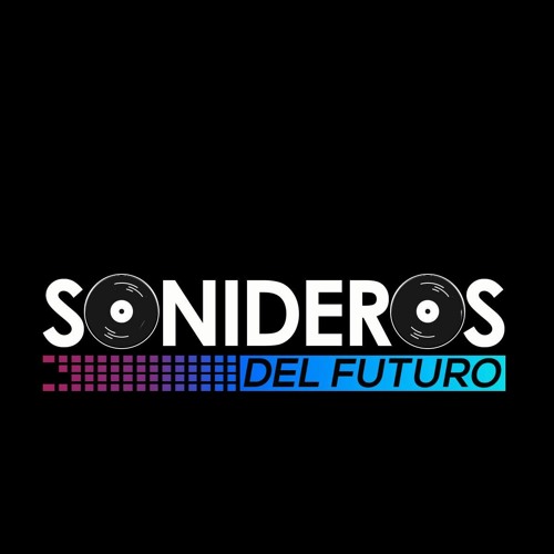 SONIDEROS DEL FUTURO DJ ELPACHE   CLASICAS 2020 DJ ELAPACHE