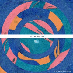 Give Me Your Love ft. Bianca Sings