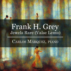 Frank H. Grey: Jewels Rare (Valse Lento) (1925)