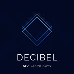 [ ATO l COUNTDOWN ]_SET_DECIBEL 2025)_LIVE