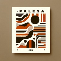 Adil - Palesa - (Preview)