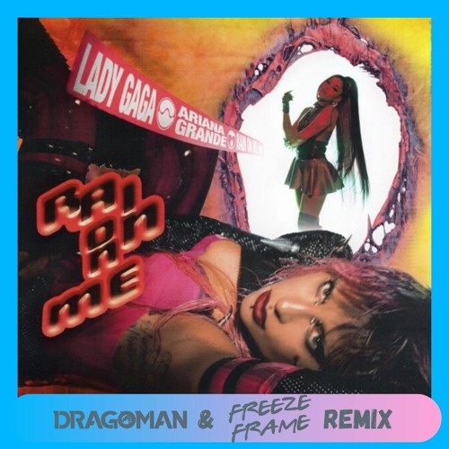 Lady Gaga & Ariana Grande - Rain On Me (Freemore Remix) BUY=FREE DOWNLOAD