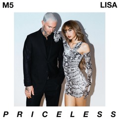 Maroon 5 & LISA - Priceless