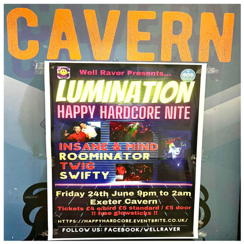 Insane & Mind Last Hr Set  - Lumination - Well Raver - 24th Jun 2022