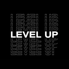 Level up
