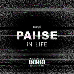 Pause In Life ( Prod By DrummaBeats)