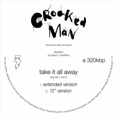 Take It All Away (12" Version)