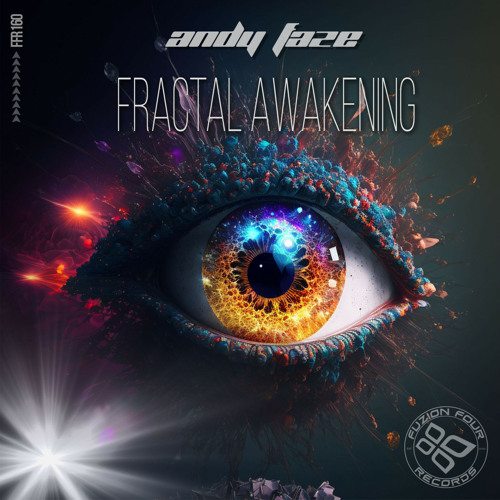 Andy Faze - Fractal Awakening ***Beatport exclusive Mar 22***