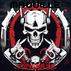Mr Ouille - Fucking Go