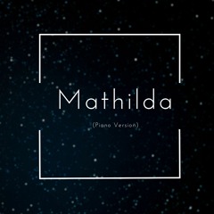 Mathilda (Pianoversion)