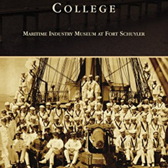 [Get] PDF 💌 SUNY Maritime College (Campus History) by  Maritime Industry Museum at F