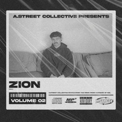 A.STREET Members Mix Vol 2: Zion
