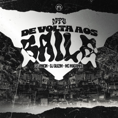 MTG - DE VOLTA AOS BAILE - DJ VINICIN & DJ GUIZIM - MC MAGRINHO