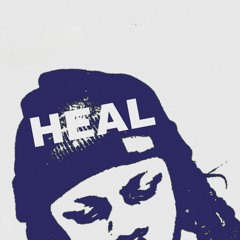 heal (PROD. TYPE-ONE)