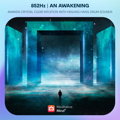 852Hz Frequency || "Awakening Intuition" with Healing Hang Drum Meditation Music