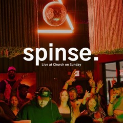 spinse. | Live at 'Church on Sunday' 5.25.25