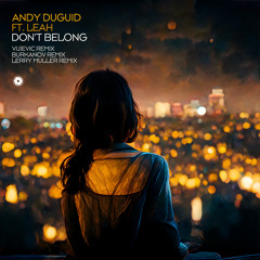 Don't Belong (Burkhanov Remix) [feat. Leah]