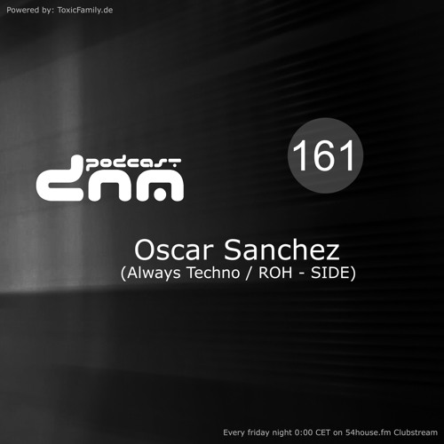 Digital Night Music Podcast 161 mixed by Oscar Sanchez