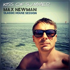KISS OF SUMMER (Classic House Session)