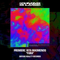 PREMIERE CDL || Rita Maomenos - Fura |Diffuse Reality Records| 2025