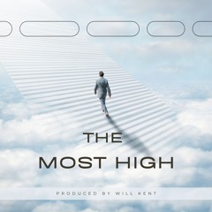 The Most High  Radio Edit