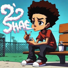 2Shae *OUT NOW ALL PLATS*