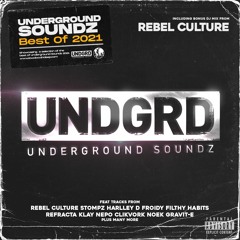 UNDERGROUND SOUNDZ BEST OF 2021 COMPILATION MIXED BY REBEL CULTURE