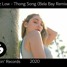 Thong Song - Buzz Low (Bela Bay Remix )