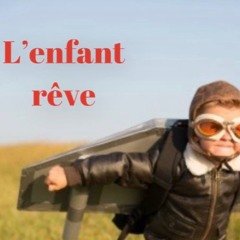 L'enfant Rêve