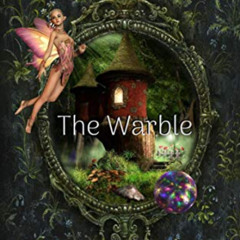 [DOWNLOAD] EBOOK 📒 The Warble (The Bernovem Chronicles Book 1) by  Victoria Simcox E