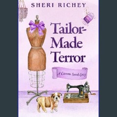 PDF [READ] ✨ Tailor-Made Terror (A Carom Seed Cozy Book 2) [PDF]