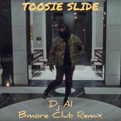 Drake - Toosie Slide (Baltimore Club Remix)